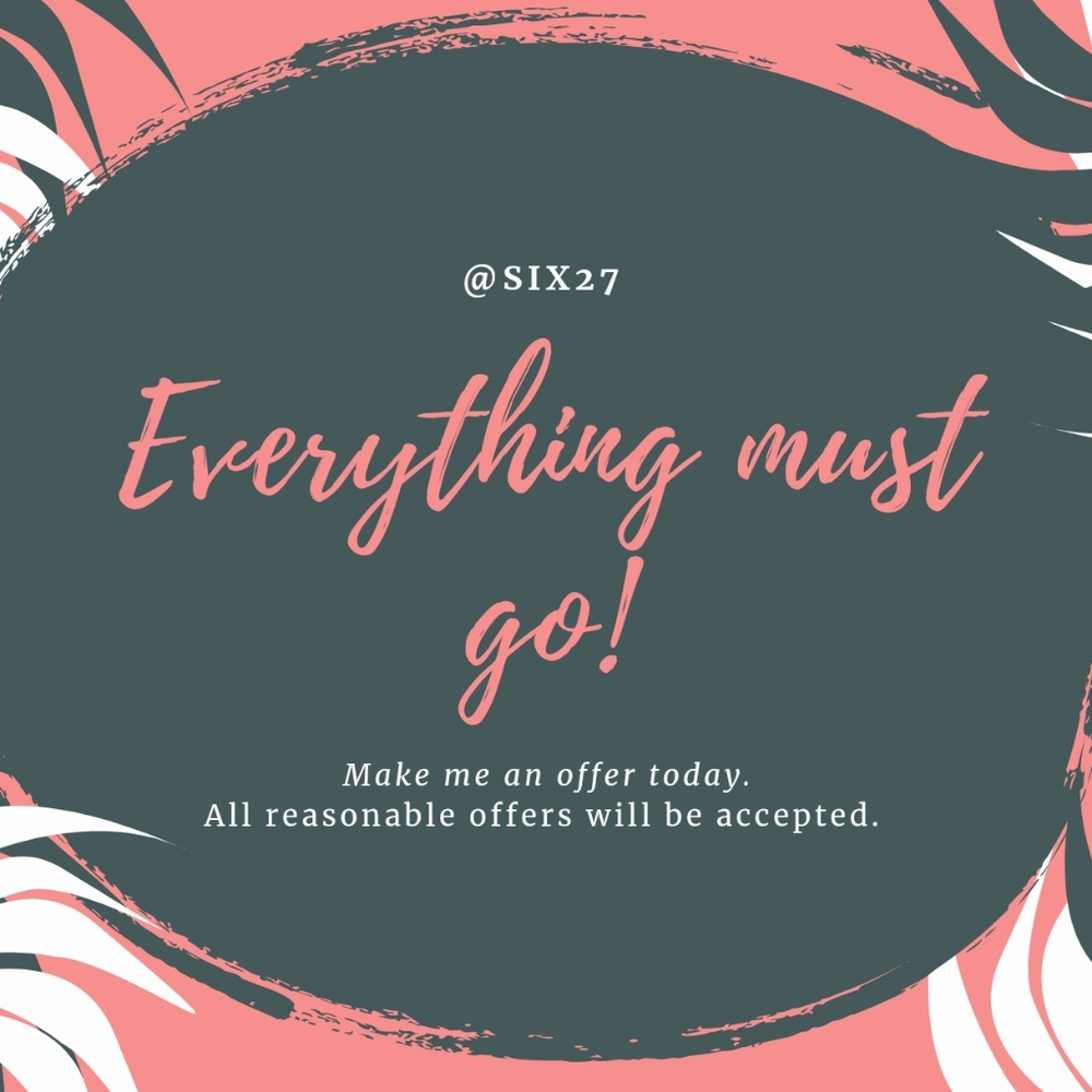All reasonable offers will be accepted!